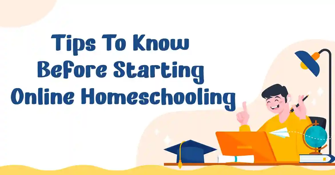 10 Tips Untuk Mengetahui Sebelum Memulai Homeschooling Online | Panduan Pemula