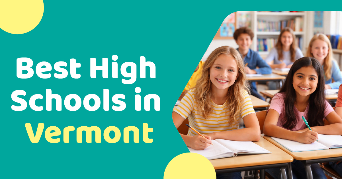 Sekolah Menengah Terbaik di Vermont (Panduan 2026)