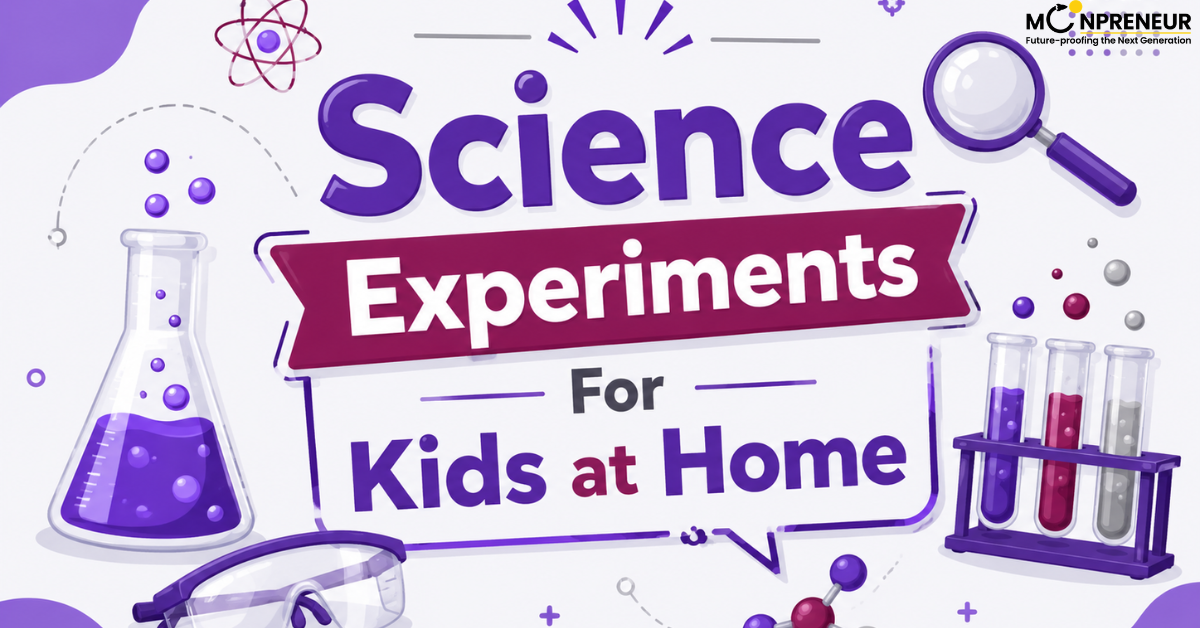 Science Experiments for Kids at Home